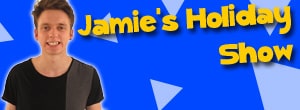 Jamie’s Holiday Show