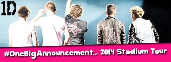 #OneBigAnnouncement is revealed as a 2014 One Direction stadium tour!