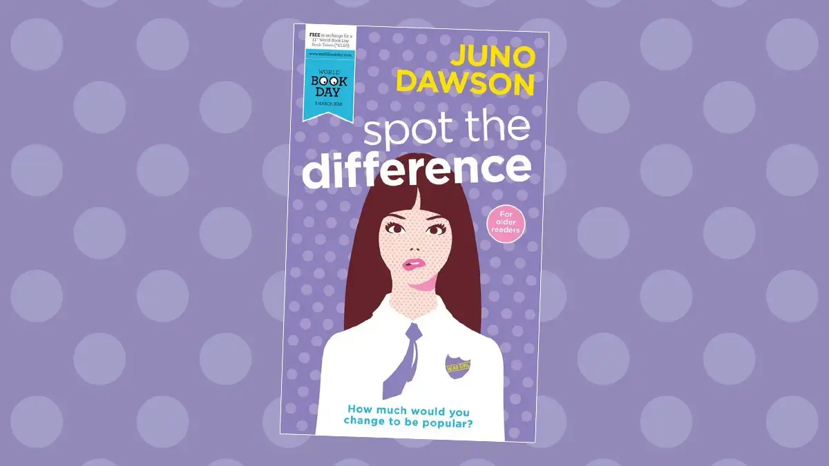 Check out Spot the Difference by Juno Dawson!