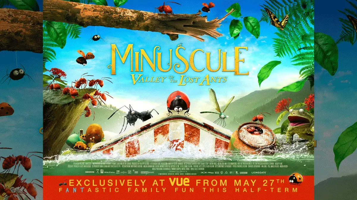 Check out MINUSCULE: Valley of the Lost Ants!