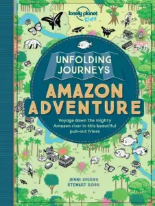 unfolding-journeys-amazon-adventure-lpk-row-9781786571052