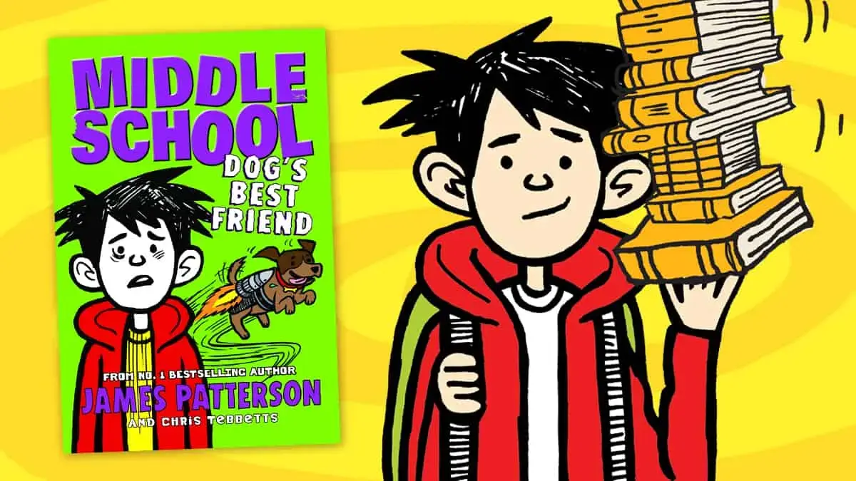 Dog’s Best Friend is the hilarious new book in the Middle School series by James Patterson!
