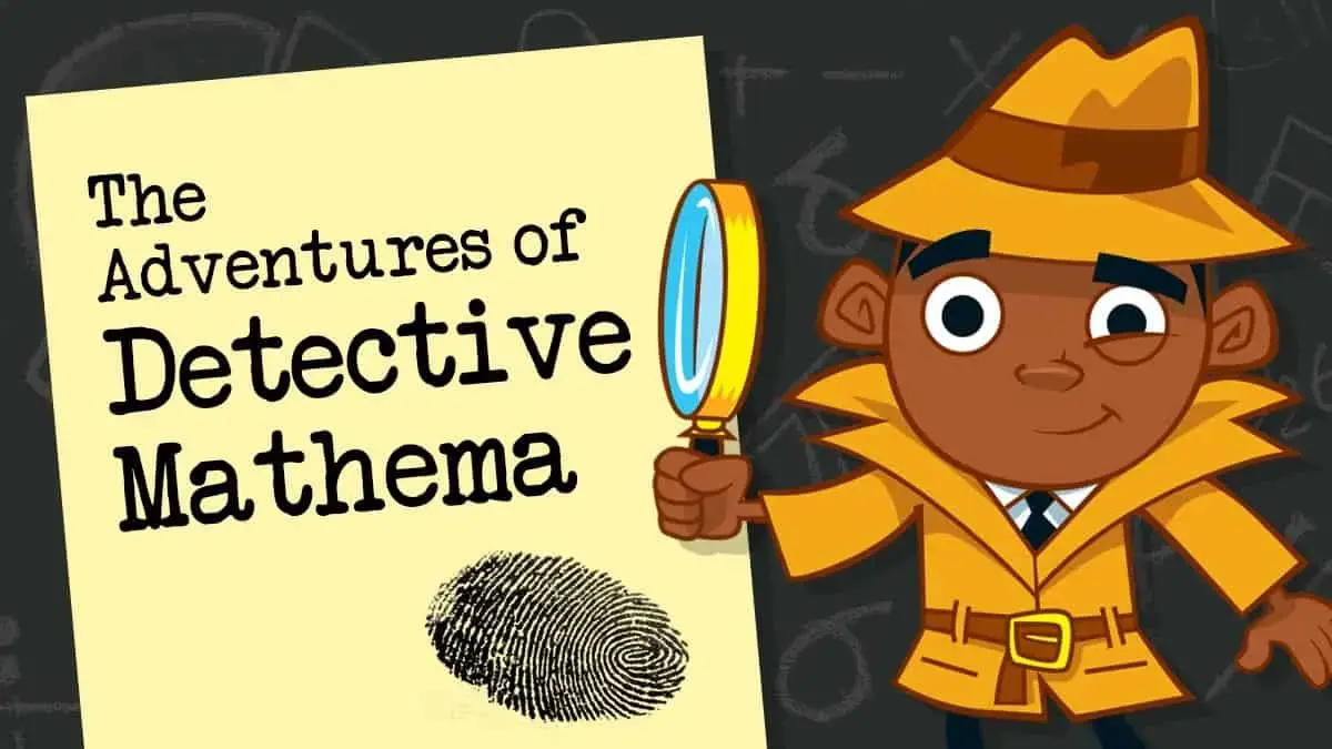 Listen to The Adventures of Detective Mathema on Fun Kids!