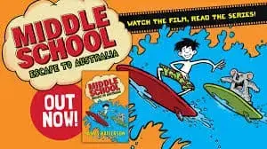 Check out the latest book in the Middle School series by James Patterson, Middle School: Escape to Australia!