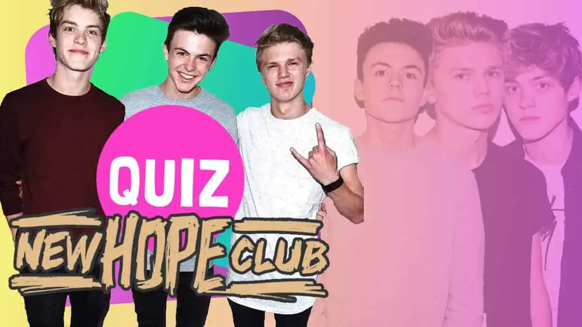 Who would be your New Hope Club BFF? Take this quiz to find out!