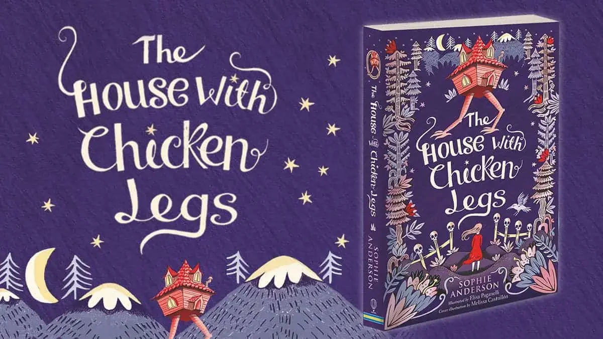 Check out The House with Chicken Legs by Sophie Anderson!