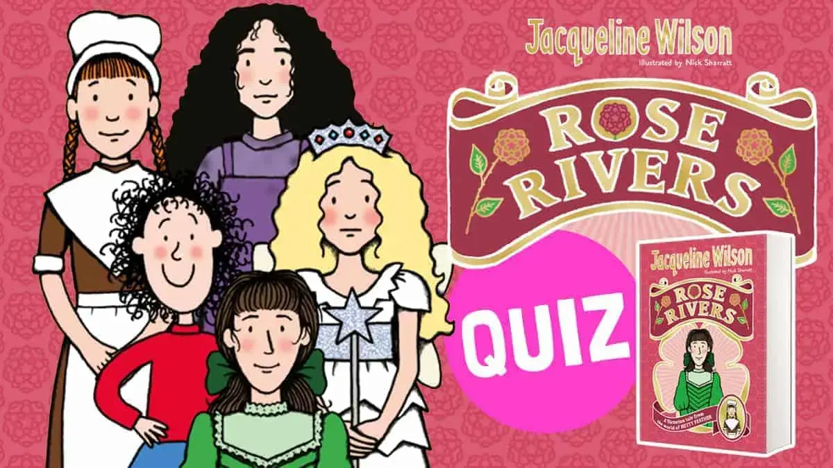Which Jacqueline Wilson character are you? Take this quiz and find out!