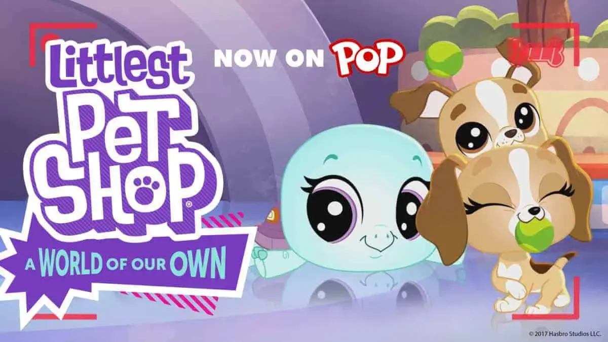 Check out brand new Littlest Pet Shop: A World of Our Own on POP!