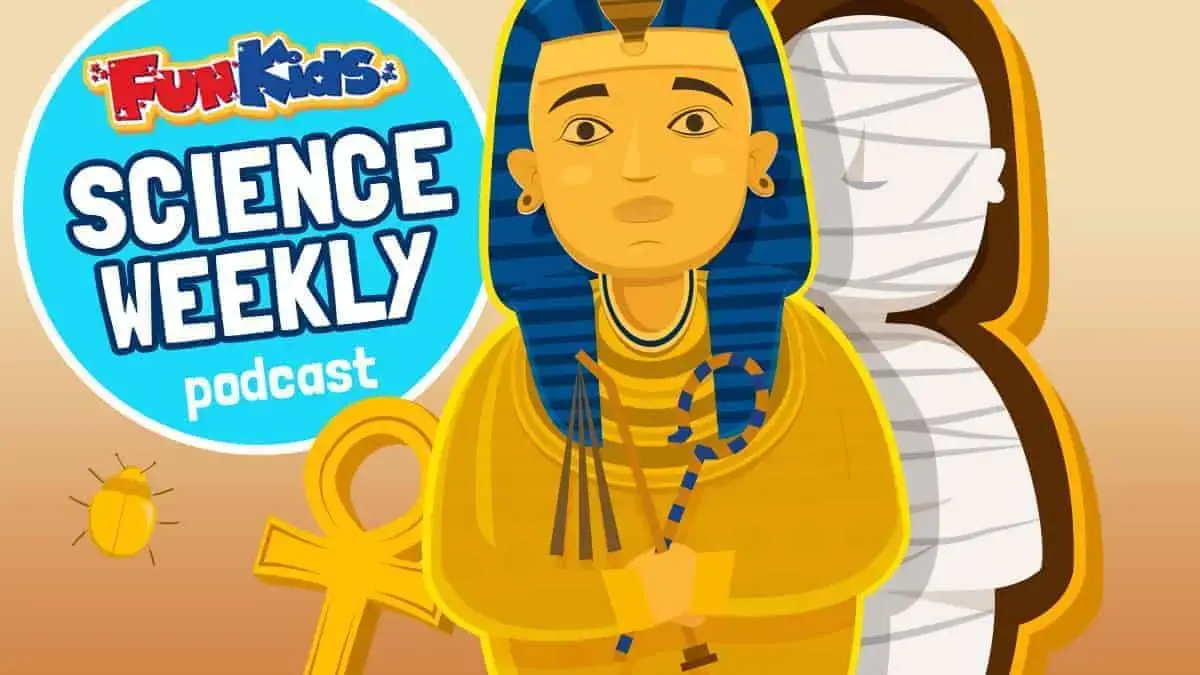 Scientist Michelle Dickinson and an ancient Egyptian embalming recipe is revealed! That’s all in the Fun Kids Science Weekly podcast.