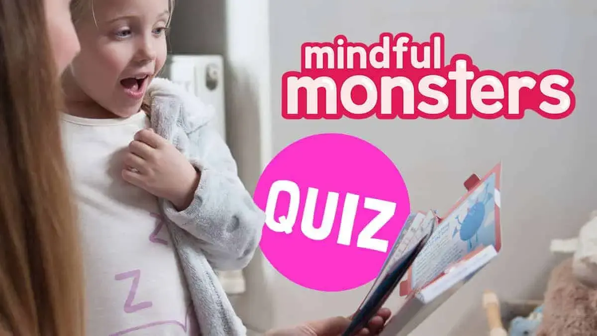 Take this quiz and get a Mindful Monsters activity!
