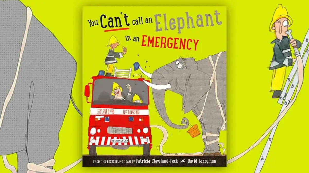 Brand new ‘You Can’t call an Elephant in an Emergency’ is out now!