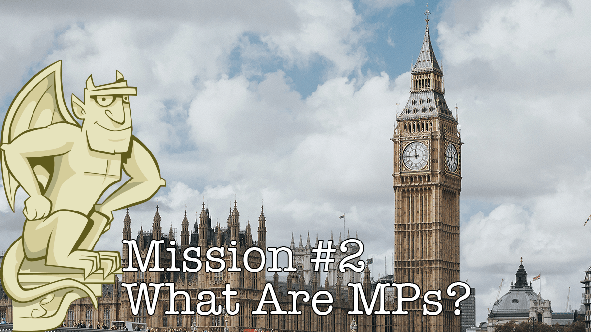 Mission 2 What Are Mps Fun Kids The Uk S Children S Radio Station Mission 2 What Are Mps Fun Kids The Uk S Children S Radio Station