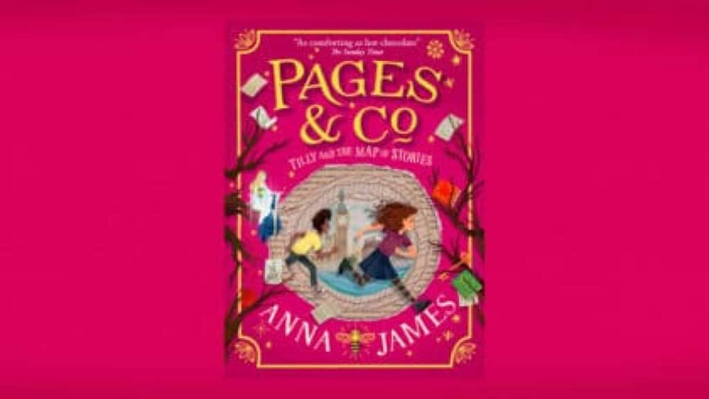 Brand new Pages & Co book Tilly and the Map of Stories Fun Kids