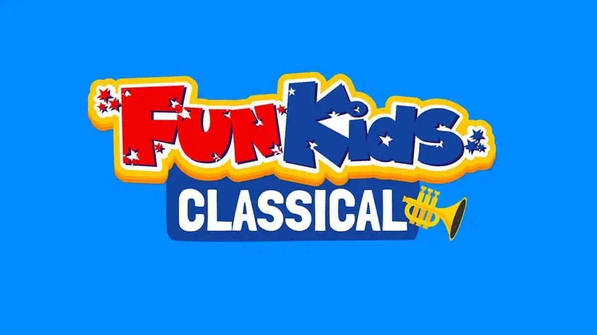 What is Fun Kids Classical and How Do I Listen?
