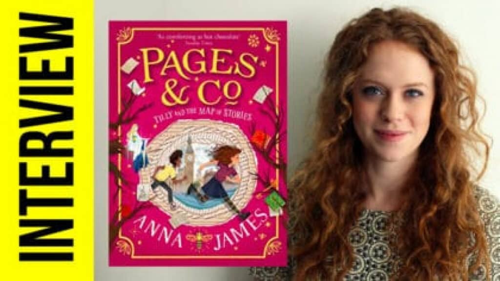 Interview Anna James chats Pages & Co new book The Map of Stories with Bex! Fun Kids the UK