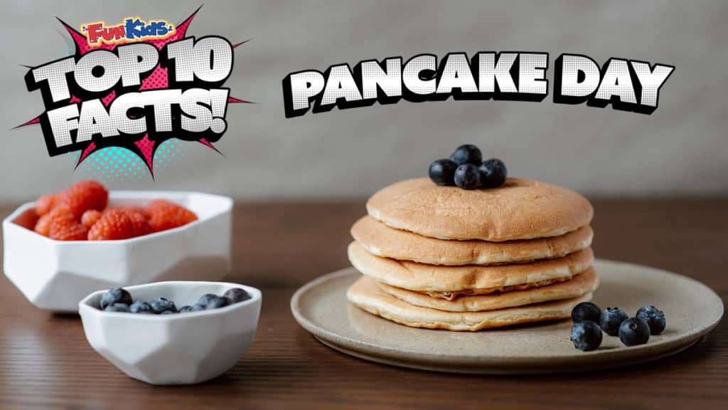 Top 10 Facts About Pancake Day Fun Kids the UK's children's radio