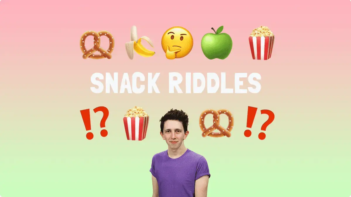 Snack Riddles