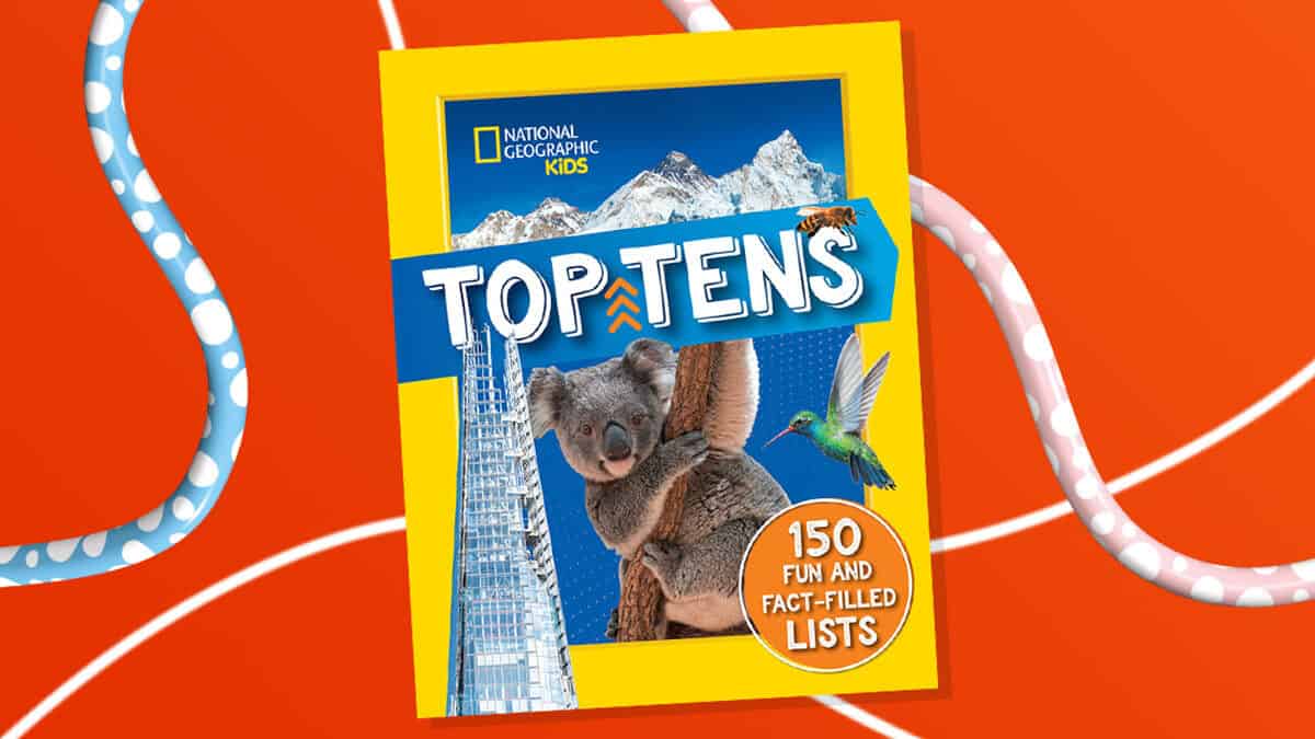 Mod bilag renæssance Brand new 'Top Tens' book full of lists and facts from National Geographic  Kids! - Fun Kids - the UK's children's radio station