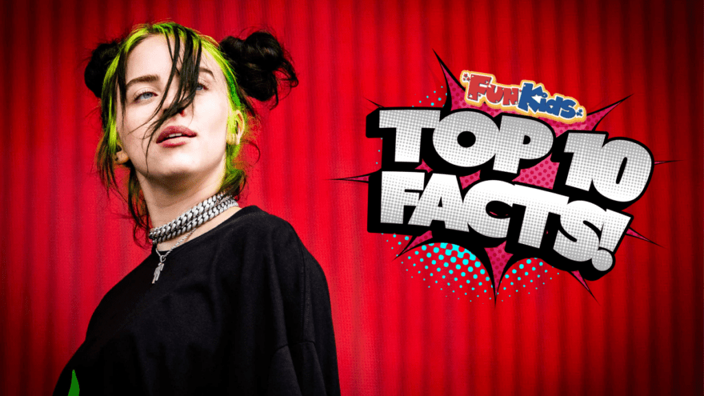 Top 10 Facts about Billie Eilish - Fun Kids - the UK’s children’s radio