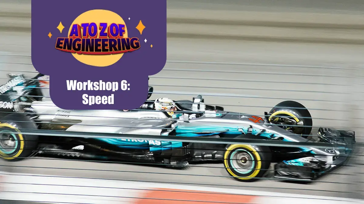 Download the free Fun Kids A to Z of Engineering workshop all about Speed!