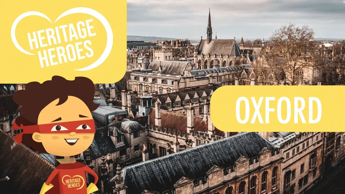Heritage Heroes: Your Heritage in Oxford