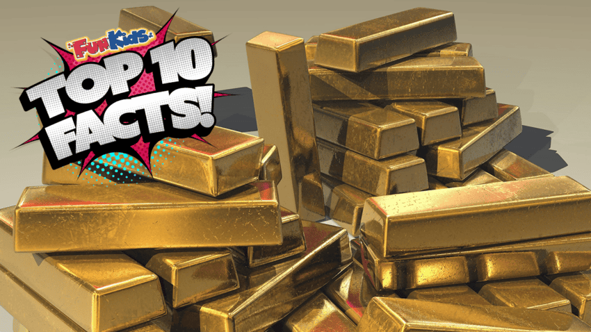 Top 10 Facts About Gold!