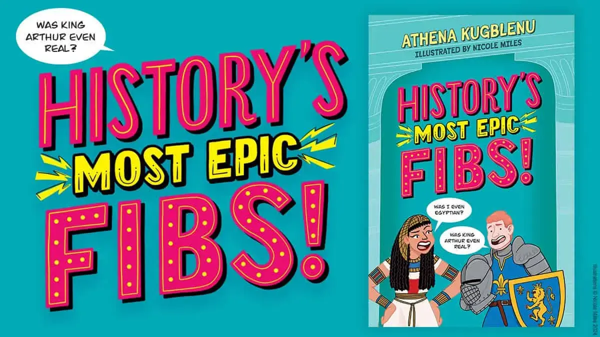 Brand new History’s Most Epic Fibs book is out now!