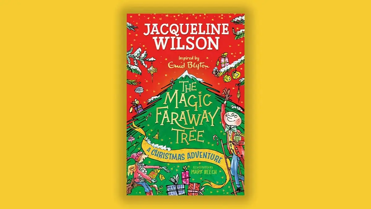 Get festive with Jacqueline Wilson’s The Magic Faraway Tree: A Christmas Adventure book!