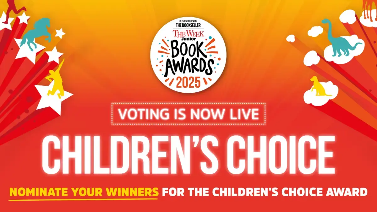 Vote now for the Children’s Choice and the Cover of the Year at The Week Junior Book Awards!